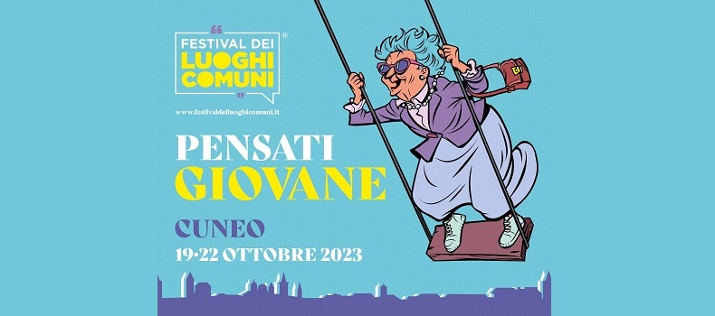 5° edizione del Festival dei Luoghi Comuni a Cuneo